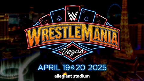 LAS VEGAS TO HOST WRESTLEMANIA® 41 SATURDAY, APRIL 19 & SUNDAY, APRIL 20, 2025 (Graphic: Business Wire)